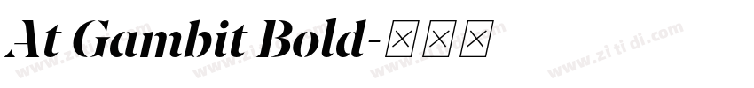 At Gambit Bold字体转换 At Gambit Bold字体转换